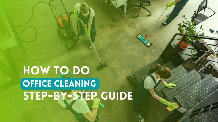 How to Do Office Cleaning