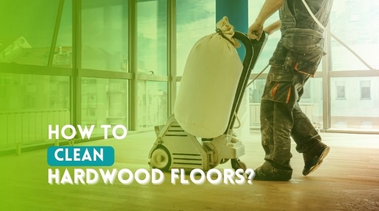 How To Clean Hardwood Floors