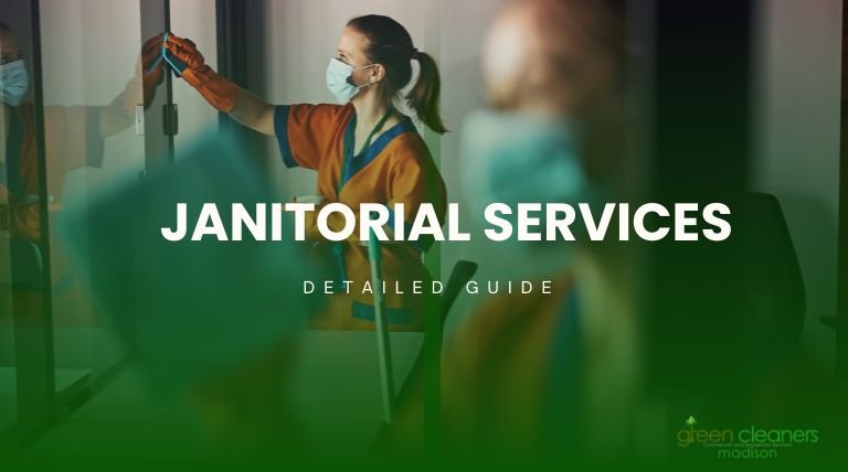 What Are Janitorial Services